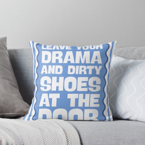 Item preview, Leave your drama & dirty shoes at the door - Funny Entryway designed and sold by Dondonmart.