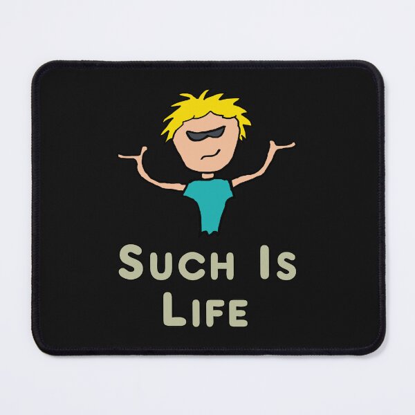 Item preview, Such Is Life designed and sold by Mark-Ewbie.