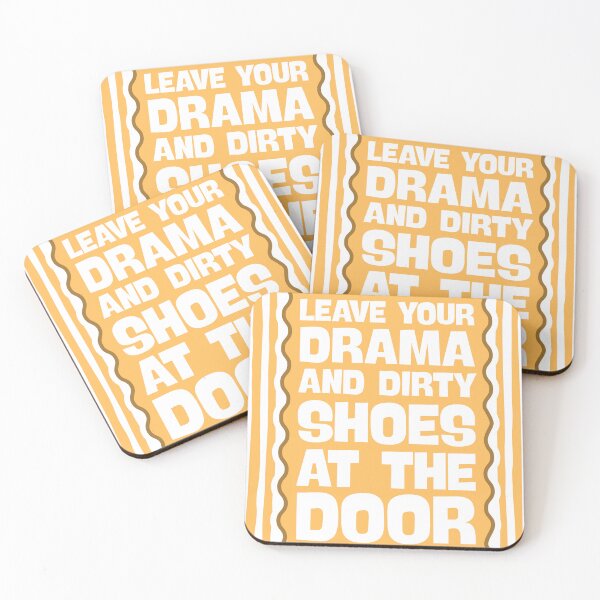 Item preview, Leave your drama & dirty shoes at the door - Funny Entryway in Yellow designed and sold by Dondonmart.