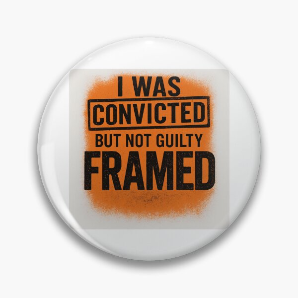 Item preview, I Was Convicted But Not Guilty — Framed | Bold Justice Statement T-Shirt  designed and sold by DailyDrivesct.