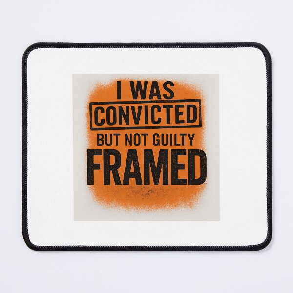 Item preview, I Was Convicted But Not Guilty — Framed | Bold Justice Statement T-Shirt designed and sold by DailyDrivesct.