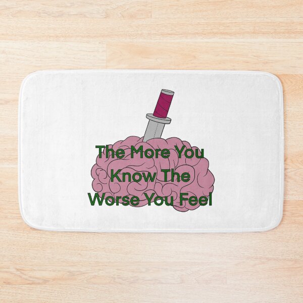 Item preview, The More You Know The Worse You Feel designed and sold by The Soapiest Goat.