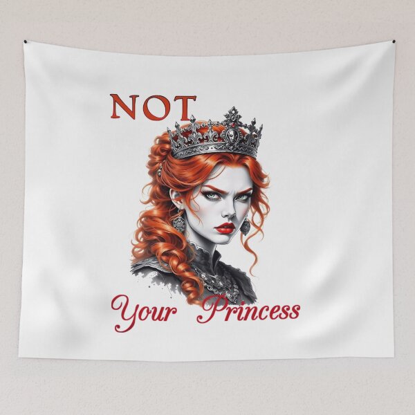 Item preview, Not Your Princess designed and sold by anunusualwoman.