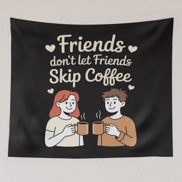 Item preview, Friends Don't Let Friends Skip Coffee designed and sold by Ikwalima.