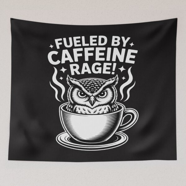 Item preview, Fueled by Caffeine Rage Funny Owl And Coffee designed and sold by Ikwalima.