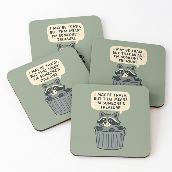 Item preview, I may be trash, but that means I'm someone's treasure - Trash Can Racoon designed and sold by wonderxwander.