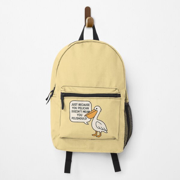 Item preview, Just because you pelican doesn't mean you pelishould designed and sold by wonderxwander.