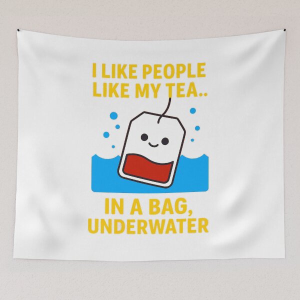 Item preview, I Like People Like My Tea – Underwater - V2 - NB designed and sold by WheelieGdArt.