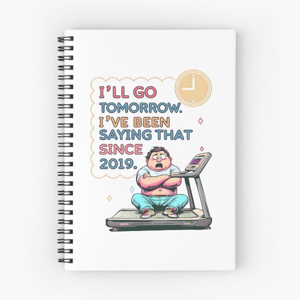 Item preview, Tomorrow's Gym Plan  The 2019 Procrastination Legacy  designed and sold by Dazzle-Sizzle.