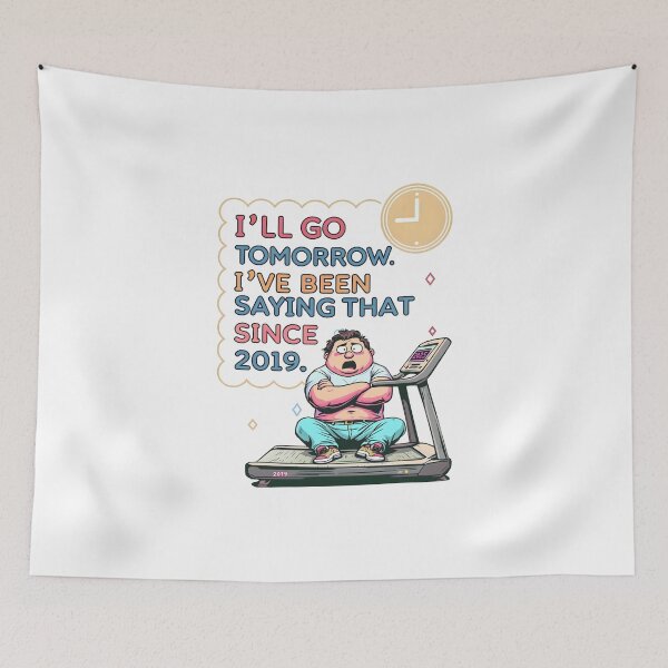Item preview, Tomorrow's Gym Plan  The 2019 Procrastination Legacy  designed and sold by Dazzle-Sizzle.