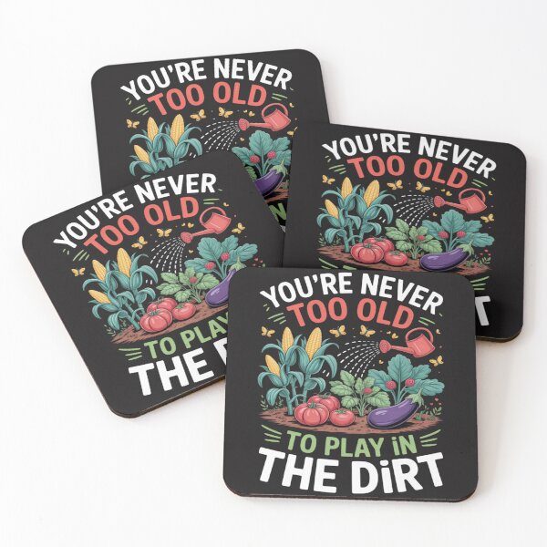 Item preview, Funny Gardening Never Too Old To Play In The Dirt Gardner designed and sold by Ikwalima.
