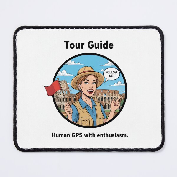 Item preview, Tour guide job occupation thank you appreciation birthday funny meme designed and sold by CheeseBlueprint.