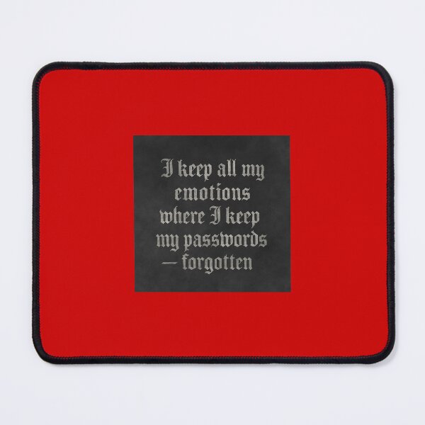 Item preview, Forgotten Emotions — Gothic Dark Humor Quote Design designed and sold by TheRealJoshD.
