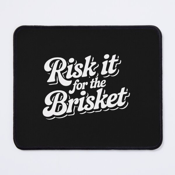 Item preview, Funny Saying Risk It For The Brisket BBQ designed and sold by Vastingan.