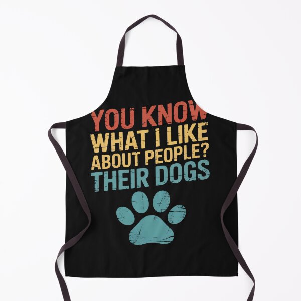 Item preview, Funny You Know What I Like About People Their Dogs Dog Lover designed and sold by Vastingan.