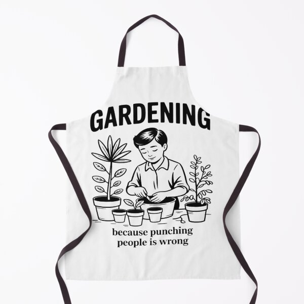Item preview, Gardening Because Punching People Is Wrong Gardening designed and sold by Vastingan.