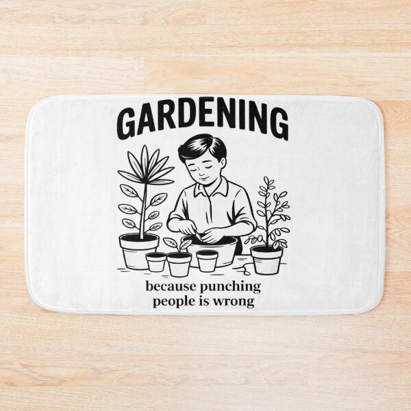 Item preview, Gardening Because Punching People Is Wrong Gardening designed and sold by Vastingan.