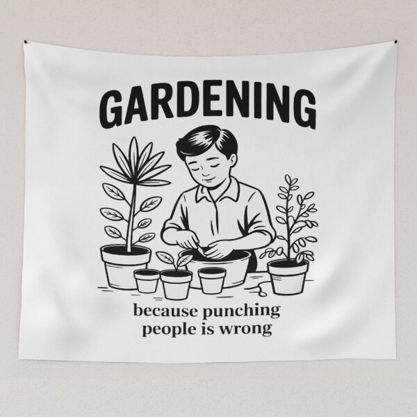 Item preview, Gardening Because Punching People Is Wrong Gardening designed and sold by Vastingan.