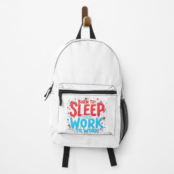 Item preview, Born to Sleep, Forced to Work – Funny Lazy Humor Quote designed and sold by Mai Tucents Designs.