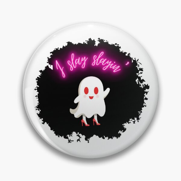 Item preview, Cute Ghost I Slay Slayin’ Halloween designed and sold by Pets & Memes & Stuff.
