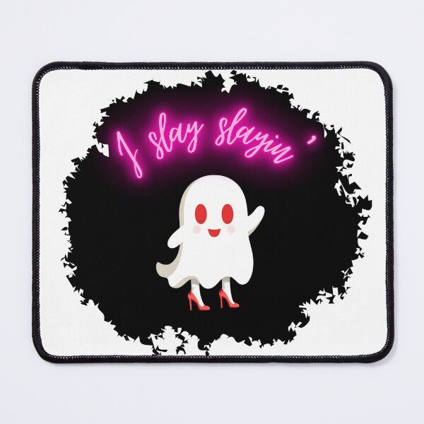 Item preview, Cute Ghost I Slay Slayin’ Halloween designed and sold by Pets & Memes & Stuff.