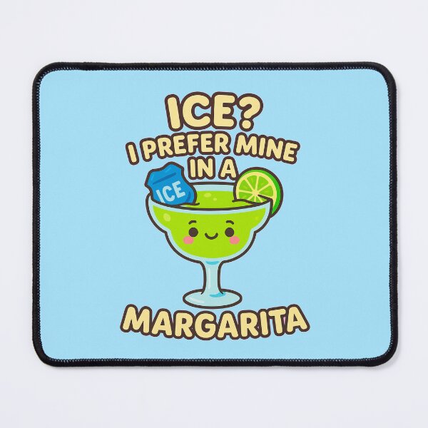 Item preview, ICE? I Prefer Mine in a Margarita - V2 - NB designed and sold by WheelieGdArt.