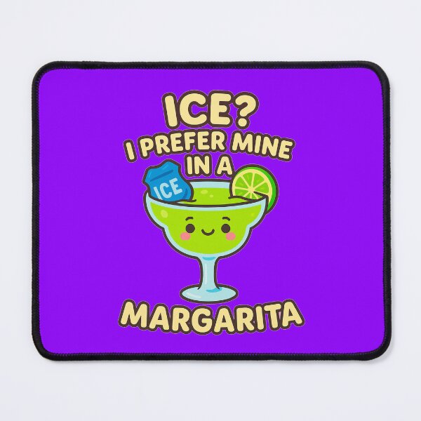 Item preview, ICE? I Prefer Mine in a Margarita - V4 - NB designed and sold by WheelieGdArt.