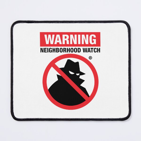 Item preview, "Neighborhood Watch" Community Pride designed and sold by ArbitraryTees.
