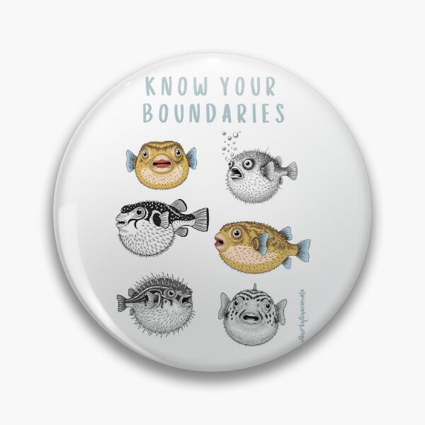 Item preview, Know Your Boundaries | Pufferfish designed and sold by QuirkyGuacamole.