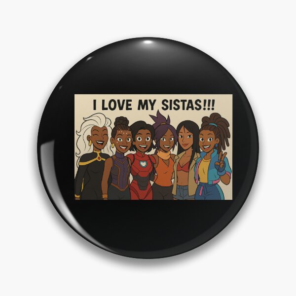 Item preview, I Love My Sistas!!! designed and sold by Amen For Anthony.