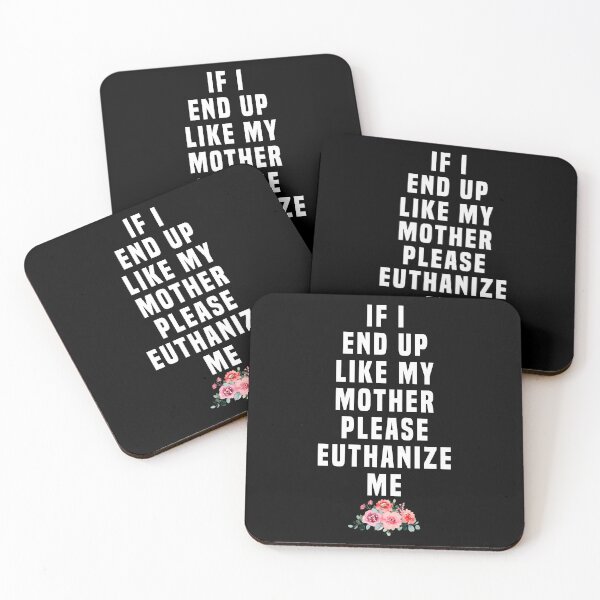Item preview, If I end up like me father Please euthanize me designed and sold by JanessaHardi.