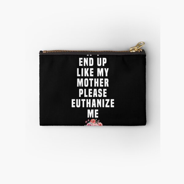 Item preview, If I end up like me father Please euthanize me designed and sold by JanessaHardi.