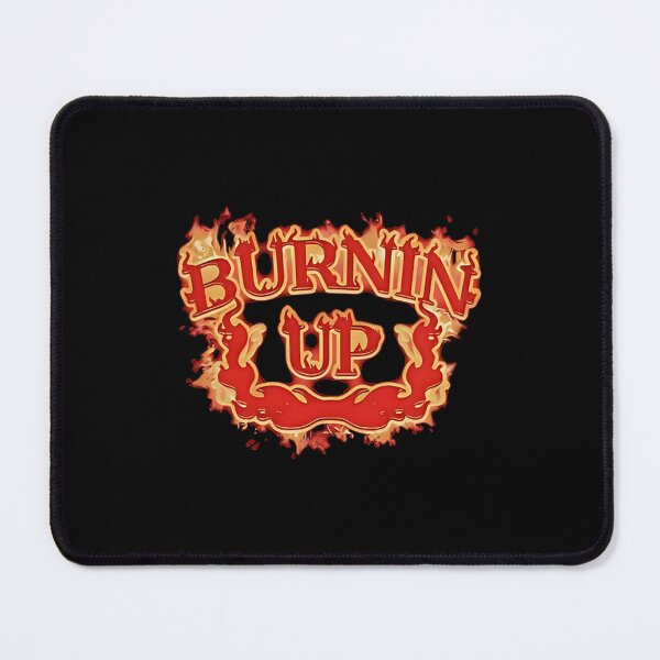 Item preview, Burnin' Up designed and sold by bethanyrodgers6.