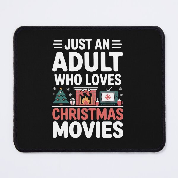 Item preview, Funny Christmas Movies Lover Design - Just an Adult Who Loves Holiday Films designed and sold by smilesupplyco..