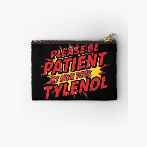 Item preview, Please Be Patient My Mom Took Tylenol – Comic Pop Art Style designed and sold by MotivAura.