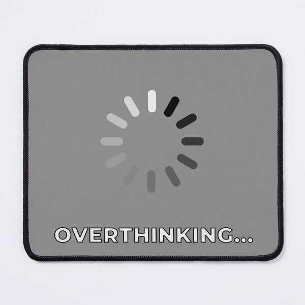 Item preview, Overthinking... designed and sold by UlfSaid.