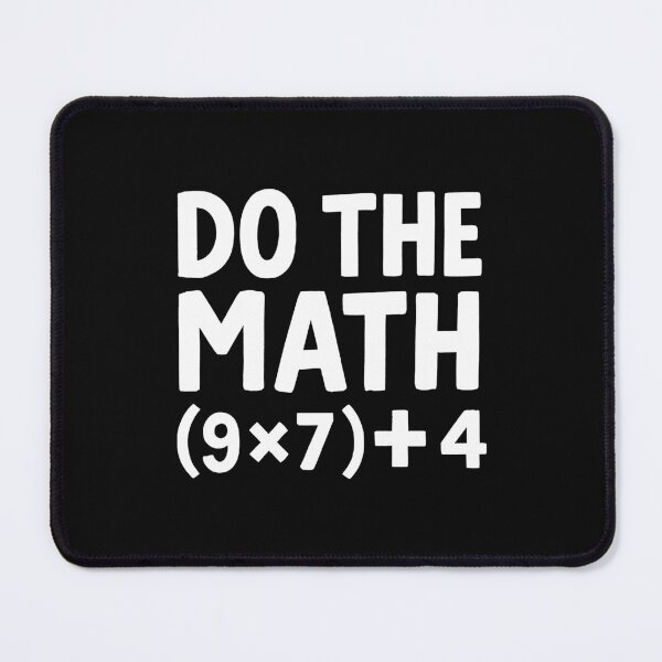 Item preview, Do the Math 67 Meme designed and sold by bethanyrodgers6.
