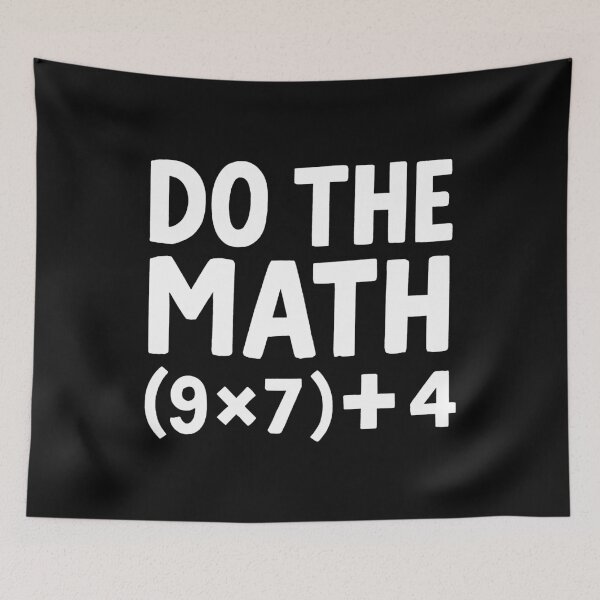 Item preview, Do the Math 67 Meme designed and sold by bethanyrodgers6.
