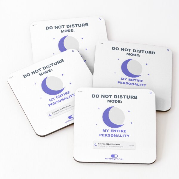 Item preview, Do Not Disturb Mode: My Entire Personality designed and sold by HopeAhead.