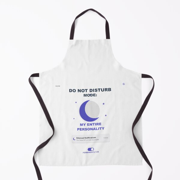 Item preview, Do Not Disturb Mode: My Entire Personality designed and sold by HopeAhead.