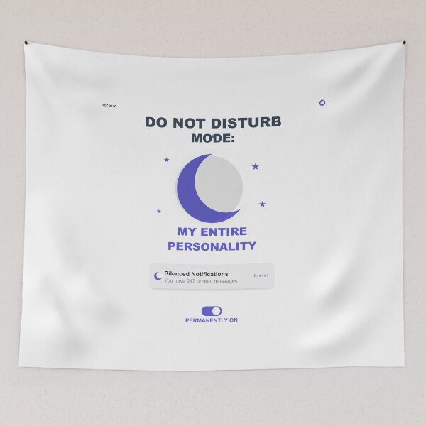 Item preview, Do Not Disturb Mode: My Entire Personality designed and sold by HopeAhead.