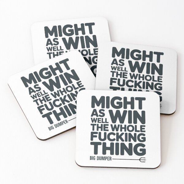 Item preview, Might As Well Go Win The Whole Fucking Thing designed and sold by graphic-genie.