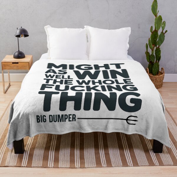 Item preview, Might As Well Go Win The Whole Fucking Thing designed and sold by graphic-genie.