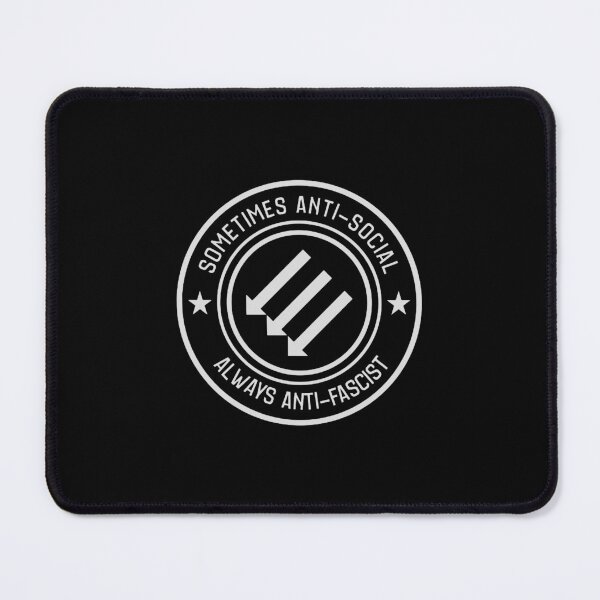 Item preview, Anti Fascist - Sometimes Antisocial Always Anti Fascist  designed and sold by junemontoya2.