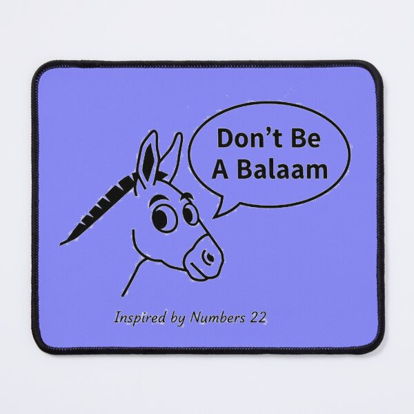 Item preview, Don't be a Balaam designed and sold by Frank'sFaithProducts.