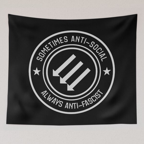 Item preview, Anti Fascist - Sometimes Antisocial Always Anti Fascist designed and sold by johnsonmartha.
