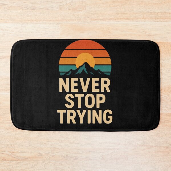 Item preview, Never Stop Trying – Retro Motivational Mountain Design designed and sold by moderntouchadli.