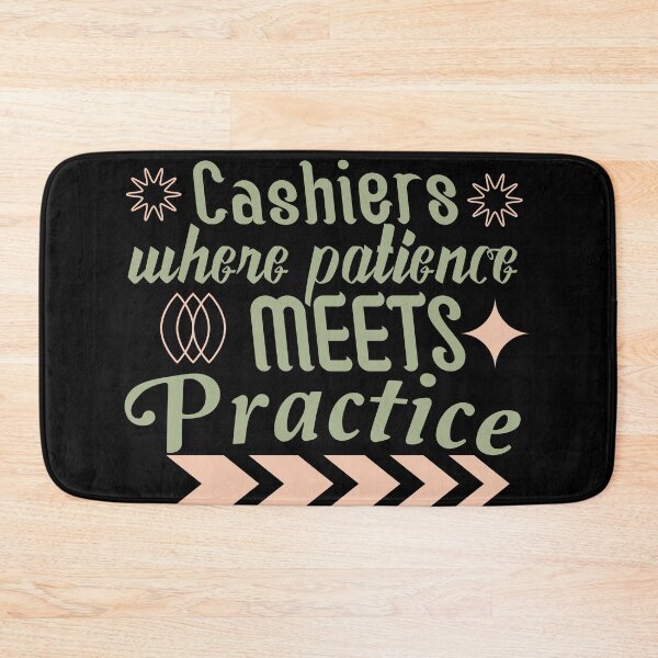 Item preview, Cashiers — Where Patience Meets Practice designed and sold by AdventArt.