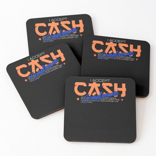 Item preview, I Accept Card, Cash, and Compliments designed and sold by AdventArt.