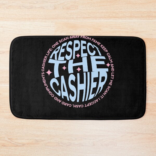 Item preview, Respect the Cashier designed and sold by AdventArt.
